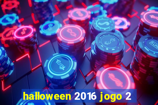 halloween 2016 jogo 2